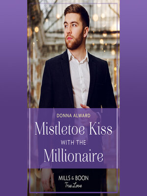 cover image of Mistletoe Kiss With the Millionaire